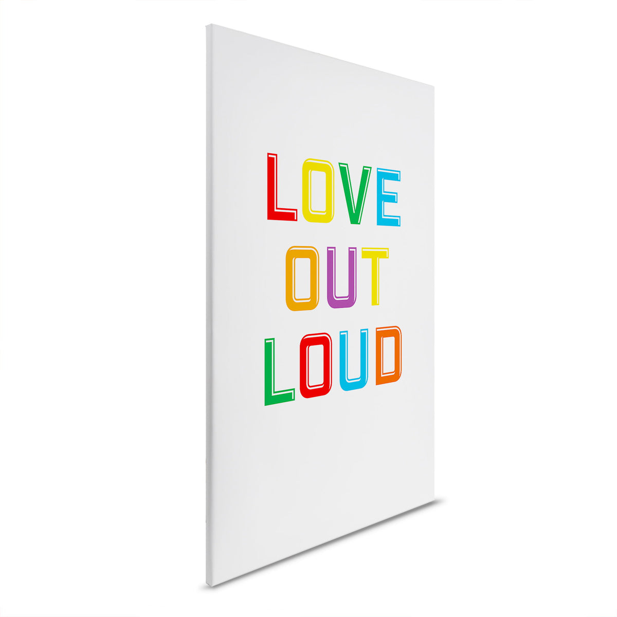Love Out Loud - Mensaje coloreado sobre lienzo